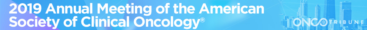 2019 Annual Meeting of the American Society of Clinical Oncology